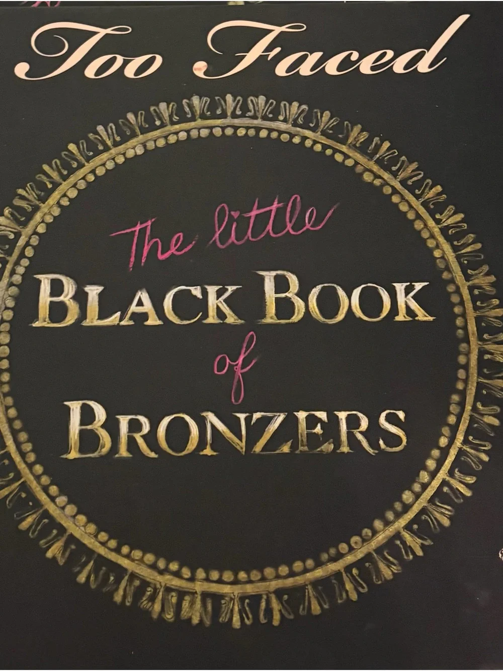 Too Faced Black & Gold Bronzer Palette with Pink Accents
